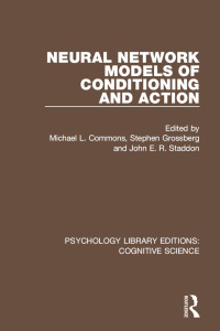 Cover image: Neural Network Models of Conditioning and Action 1st edition 9781138192126