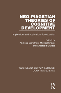 Imagen de portada: Neo-Piagetian Theories of Cognitive Development 1st edition 9781138191594