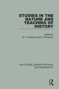 Cover image: Studies in the Nature and Teaching of History 1st edition 9781138191525