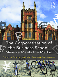 Omslagafbeelding: The Corporatization of the Business School 1st edition 9781138191204