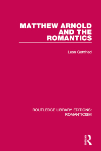 Omslagafbeelding: Matthew Arnold and the Romantics 1st edition 9781138190917