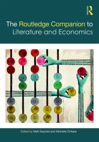 表紙画像: The Routledge Companion to Literature and Economics 1st edition 9781032178561