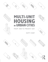 Cover image: Multi-Unit Housing in Urban Cities 1st edition 9781138189942