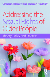 Omslagafbeelding: Addressing the Sexual Rights of Older People 1st edition 9781138189188
