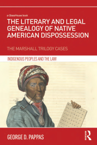 Imagen de portada: The Literary and Legal Genealogy of Native American Dispossession 1st edition 9781138481862