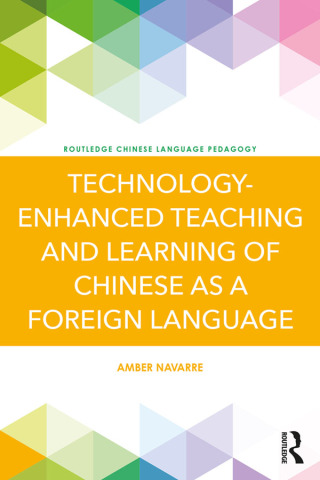 Cover image: Technology-Enhanced Teaching and Learning of Chinese as a Foreign Language 1st edition 9781138188594