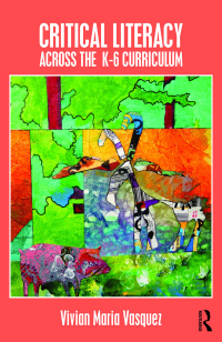 Titelbild: Critical Literacy Across the  K-6 Curriculum 1st edition 9781138188495