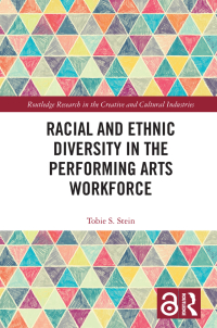 Imagen de portada: Racial and Ethnic Diversity in the Performing Arts Workforce 1st edition 9781138188457