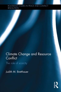 Cover image: Climate Change and Resource Conflict 1st edition 9781138188341