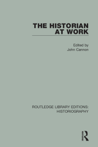 Imagen de portada: The Historian At Work 1st edition 9781138187863
