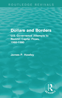 Imagen de portada: Dollars and Borders 1st edition 9781138187818