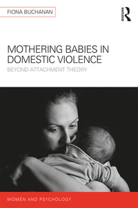 Imagen de portada: Mothering Babies in Domestic Violence 1st edition 9781138187672