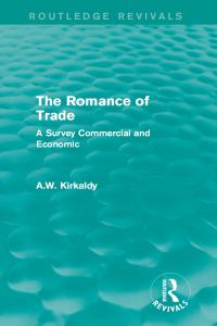 表紙画像: The Romance of Trade 1st edition 9781138187474