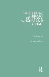 Imagen de portada: Routledge Library Editions: Women and Crime 1st edition 9781138187238