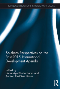 Cover image: Southern Perspectives on the Post-2015 International Development Agenda 1st edition 9781138615229