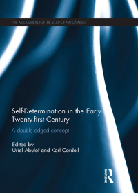 Cover image: Self-Determination in the early 21st Century 1st edition 9781138309180