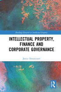 Omslagafbeelding: Intellectual Property, Finance and Corporate Governance 1st edition 9781138186255