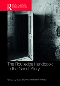 Titelbild: The Routledge Handbook to the Ghost Story 1st edition 9781032242019