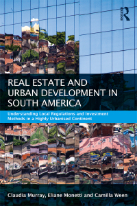 Imagen de portada: Real Estate and Urban Development in South America 1st edition 9781138185500