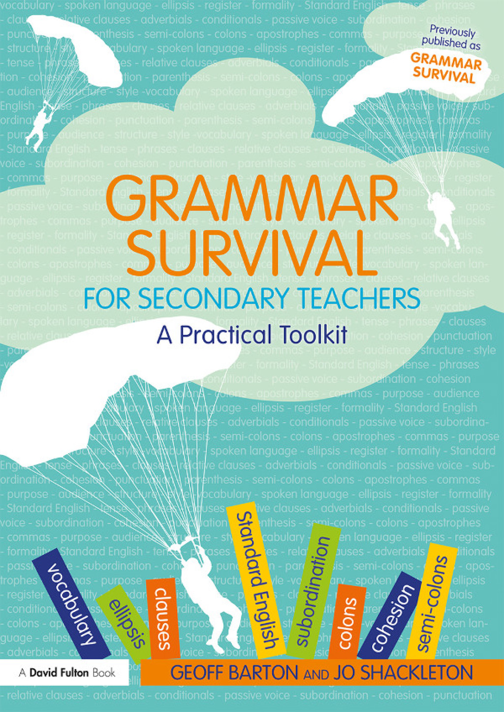 Grammar Survival for Secondary Teachers A Practical Toolkit 3rd Edition