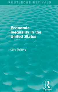 Titelbild: Economic Inequality in the United States 1st edition 9781138185074