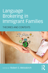 Cover image: Language Brokering in Immigrant Families 1st edition 9781138185142