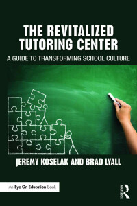Cover image: The Revitalized Tutoring Center 1st edition 9781138185098