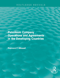 Imagen de portada: Petroleum Company Operations and Agreements in the Developing Countries 1st edition 9781138185043