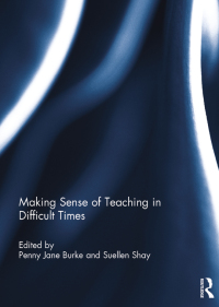 Imagen de portada: Making Sense of Teaching in Difficult Times 1st edition 9781138184909