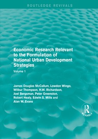 صورة الغلاف: Economic Research Relevant to the Formulation of National Urban Development Strategies 1st edition 9781138184855