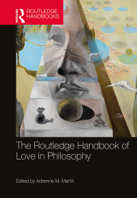 Cover image: The Routledge Handbook of Love in Philosophy 1st edition 9781138184442