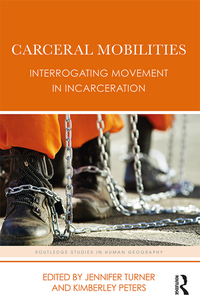 صورة الغلاف: Carceral Mobilities 1st edition 9781138384903