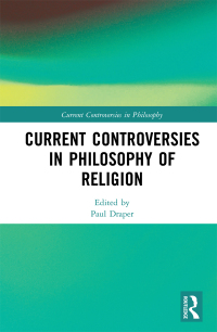 Cover image: Current Controversies in Philosophy of Religion 1st edition 9781138183469