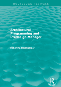 Cover image: Architectural Programming and Predesign Manager 1st edition 9781138183537
