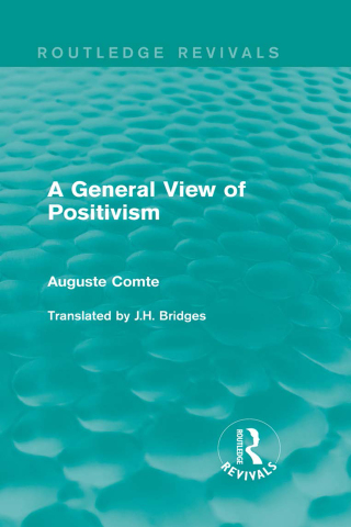 Cover image: A General View of Positivism 1st edition 9781138183520
