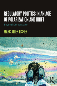 Imagen de portada: Regulatory Politics in an Age of Polarization and Drift 1st edition 9781138183438