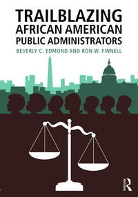 Cover image: Trailblazing African American Public Administrators 1st edition 9781138183377