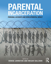 Cover image: Parental Incarceration 1st edition 9781138183216
