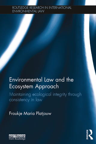 Cover image: Environmental Law and the Ecosystem Approach 1st edition 9781138363922