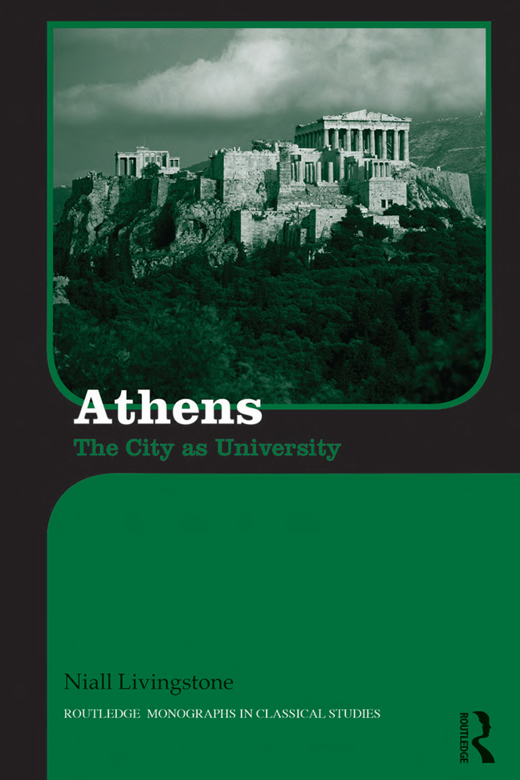 Athens The City as University 1st Edition