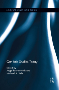 Cover image: Qur'ānic Studies Today 1st edition 9781138181953