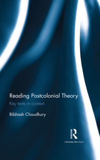 表紙画像: Reading Postcolonial Theory 1st edition 9781138488618