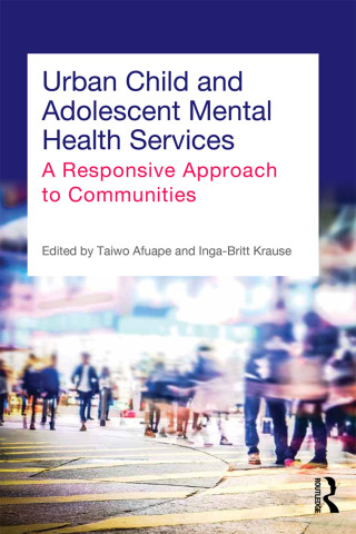 Immagine di copertina: Urban Child and Adolescent Mental Health Services 1st edition 9780415706483