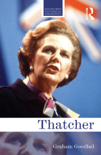 صورة الغلاف: Thatcher 1st edition 9781138015685