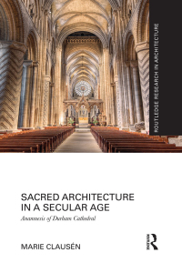 Imagen de portada: Sacred Architecture in a Secular Age 1st edition 9781138125582
