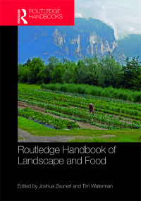 Cover image: Routledge Handbook of Landscape and Food 1st edition 9780367502126
