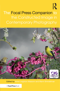 表紙画像: The Focal Press Companion to the Constructed Image in Contemporary Photography 1st edition 9780367580537