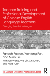 Cover image: Teacher Training and Professional Development of Chinese English Language Teachers 1st edition 9781138124516