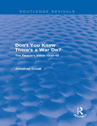 Imagen de portada: Don't You Know There's a War On? 1st edition 9781138124356
