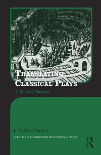 Omslagafbeelding: Translating Classical Plays 1st edition 9780367875688